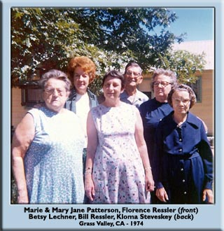 Marie & Mary Jane Patterson, Florence Ressler, Betsy Lechner, Bill Ressler, Kloma Steveskey - Grass Valley, CA - 1974