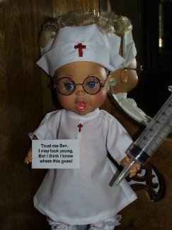 Don't worry QT, Nurse Laura will take GOOOOD care of you!