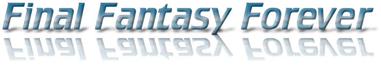 Welcome to Final Fantasy Forever!