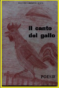 Edizioni Grassi Mantova  1973 pag. 67 (THE COCK-CROW)
