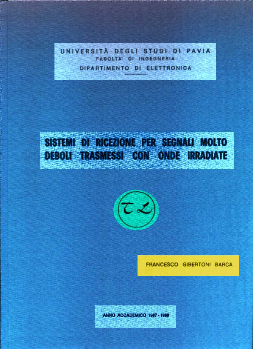 Tesi di Laurea:Receiving systems for very feeble signals,transmitted by radiated waves