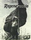 Regeneraci�n: �Tierra y Libertad!