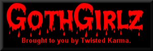 Visit my GothGirlz!