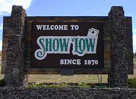 Now entering Show Low, Arizona.