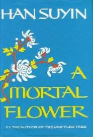 [A Mortal Flower]