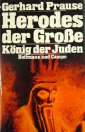 [Gerhard Prause: Herodes der Gro�e]