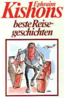 [Kishons beste Reisegeschichten]