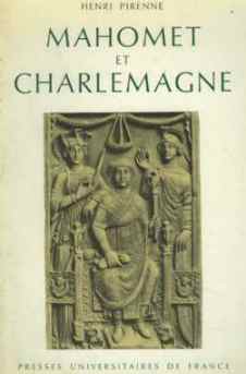 [Henri Pirenne, Mohammed et Charlemagne]