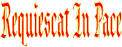[Requiescat in Pace]