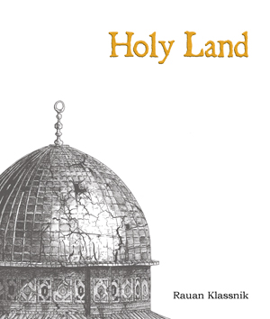 Holy Land by Rauan Klassnik