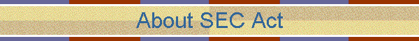 About SEC Act