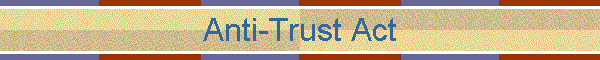 Anti-Trust Act