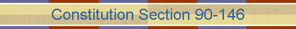 Constitution Section 90-146