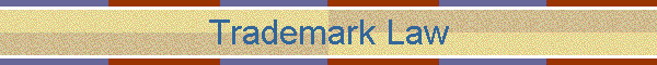 Trademark Law