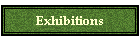 Exhibitions