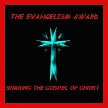 The Evangelism Award - Sharing the Gospel of Christ
