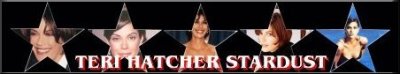 Teri Hatcher Stardust