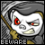 beware