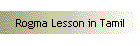 Rogma Lesson in Tamil