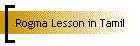 Rogma Lesson in Tamil