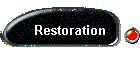 Restoration