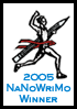 Official NaNoWriMo 2005 Participant