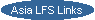 Asia LFS Links