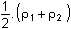 1/2*(ro1+ro2)