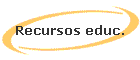 Recursos educ.