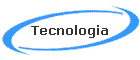 Tecnologia