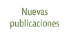 Nuevas Publicaciones