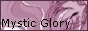 Mystic Glory