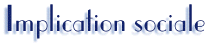Implication sociale
