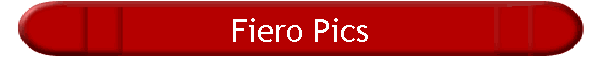 Fiero Pics