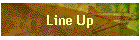 Line Up
