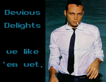 Devious Delights