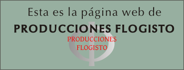La Web de Producciones Flogisto