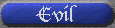 evil