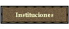 Instituciones