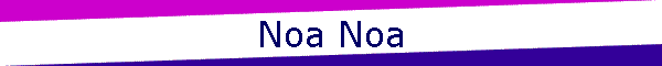 Noa Noa