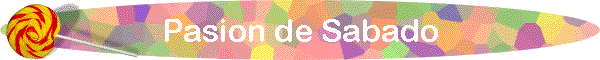Pasion de Sabado