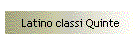 Latino classi Quinte