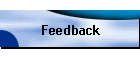 Feedback