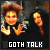 Goth Talk, a skit I miss