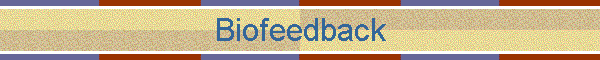 Biofeedback