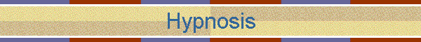 Hypnosis