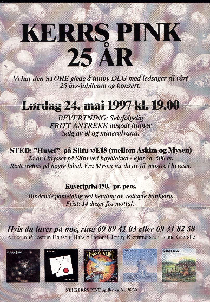 Fra 25-�rsjubileumet til Kerrs Pink i 1997!!!