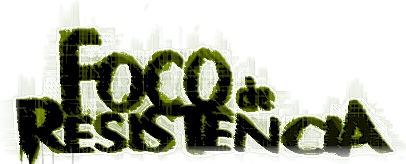 :.:Foco de Resist�ncia:.: