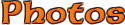 Photos