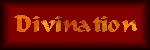 Divination